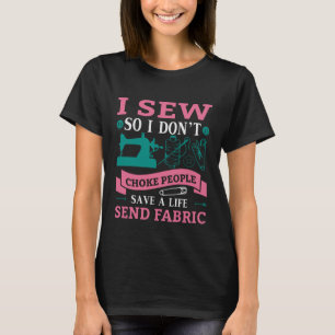 lustige Nähliebhaber Wortkunst T-Shirt