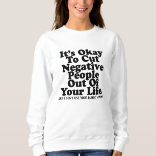 Lustige Nähstoff-Schere Zitat Quilter Näherin  Sweatshirt
