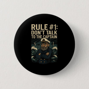 Lustige nautische Kreuzfahrtregel #1 Sprich nicht Button