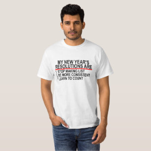LUSTIGE NEUE JAHRE ENTSCHLIESSUNGS-LISTEN-SHIRT-. T-Shirt