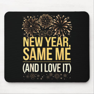 Lustige Neujahr Gleicher Ich Silvesterparty  Mousepad