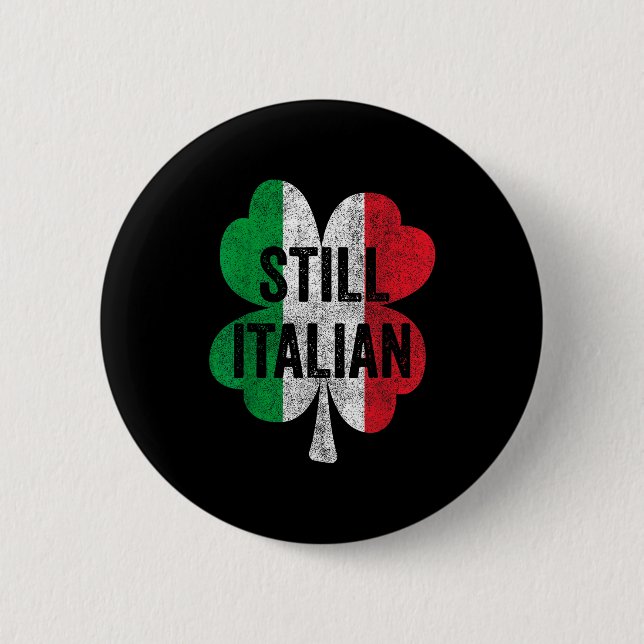 Lustige noch italienische Shamrocks St Patricks Da Button (Vorderseite)