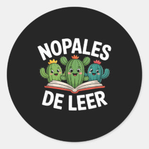 Lustige nopales de leer cacti Buchliebhaber Spruch Runder Aufkleber