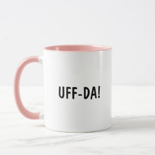 Lustige norwegische Redewendung UFF-DA Kaffeetasse