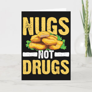 Lustige Nugs Keine Drogen Coole Chicken Nuggets Ge Karte