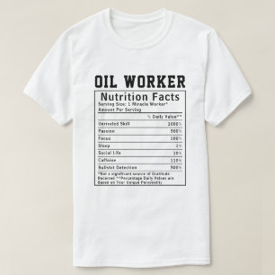 Lustige Ölarbeiter Ernährungsfakten Rig-Arbeiter-G T-Shirt