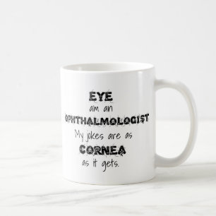 Lustige Ophthalmologist Wortspiel-Tasse Tasse