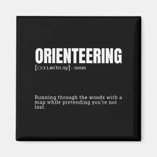 Lustige Orienteering-Wörterbuch-Zitat-Definition  Magnet