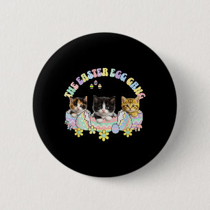 Lustige Ostereier Gang Kitten Tuxedo Katze Calico Button