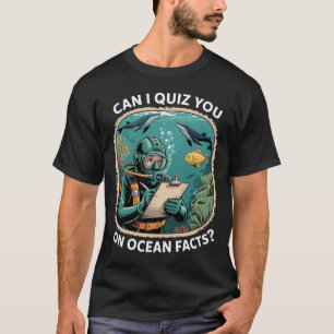 Lustige Ozean-Quiz-Antwort für Wissenschaftsliebha T-Shirt