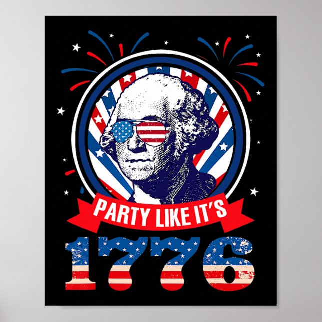 Lustige Party Als Ob Es 1776 4. Juli George War Poster (Vorne)