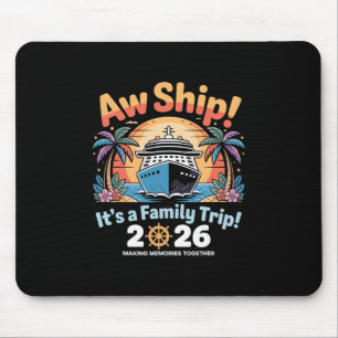 Lustige passende Kreuzfahrt Aw Schiff Familienreis Mousepad