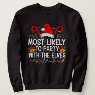 Lustige passende Weihnachten Aller Wahrscheinlichk Sweatshirt