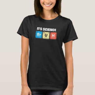 Lustige Periodensystem Bruh Nerdy Wissenschaft Che T-Shirt