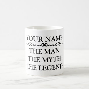 Lustige Personalisierte Der Mann Der Mythos Die Le Kaffeetasse