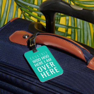 Lustige Personalisierte Taschenaufmerksamkeit | Hu Gepäckanhänger