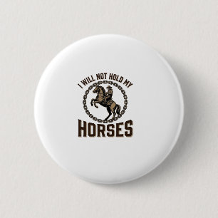 Lustige Pferdezitate Vintage Western-Reitdesign_1 Button