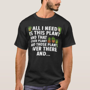 Lustige Pflanzenkunst für Gartenliebhaber und Gart T-Shirt