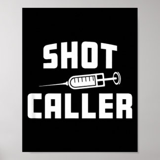 Lustige Pflegende Krankenschwester Shot Caller Arz Poster