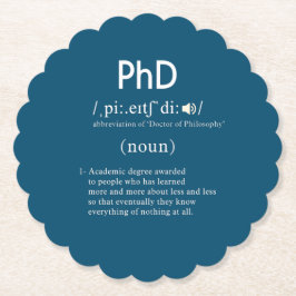 lustige Phd-Definition rund Untersetzer