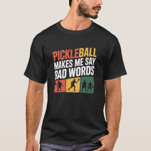 Lustige Pickleball-Enthusiast-Humor-Spruch für Pad T-Shirt
