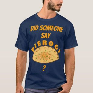 Lustige Pierogi Polnische Lebensmittel T-Shirt