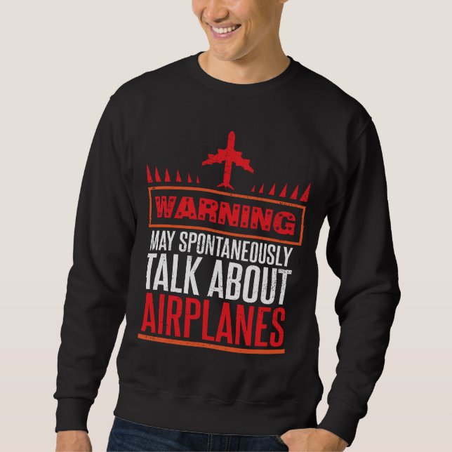 Lustige Pilot-und Flugzeug-Geschenke Sweatshirt (Vorderseite)