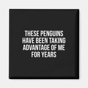 Lustige Pinguine Zölle Politische Sarkasmus Humor  Magnet