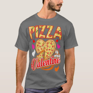 Lustige Pizza Ist Mein Valentinstag Geschenke Jung T-Shirt