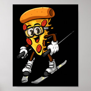Lustige Pizza Ski Käsiger Kuchen Foodie Skifahren Poster