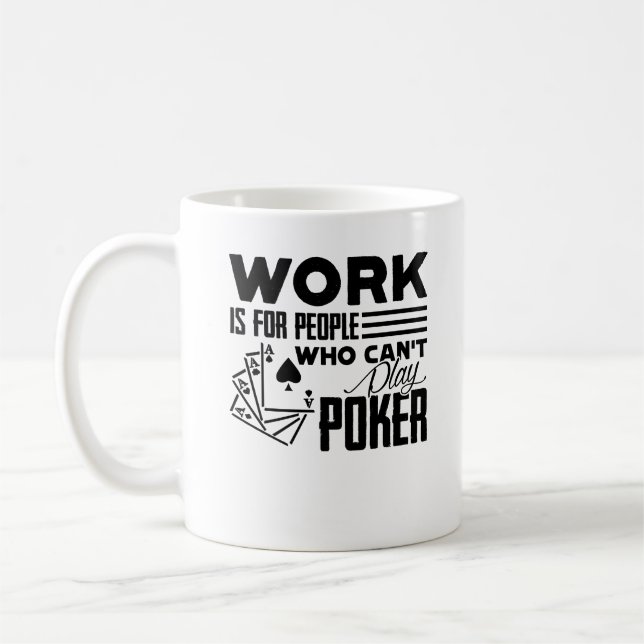 Lustige Poker-Tasse Kaffeetasse (Links)