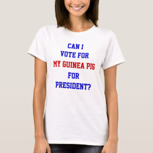 Lustige Politik Wähle Meerschweinchen-Präsident Zi T-Shirt