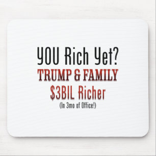 Lustige politische korrupte Trump wird reicher im Mousepad