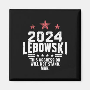 Lustige politische Lebowski-Wahlstimme 2024 Magnet