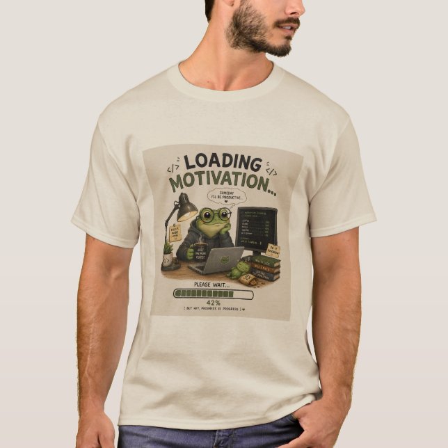 Lustige Programmierer T-Shirt mit Lade-Motivation  (Vorderseite)