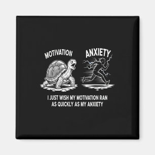 Lustige Prokrastinationsmotivation vs Angst Schild Magnet
