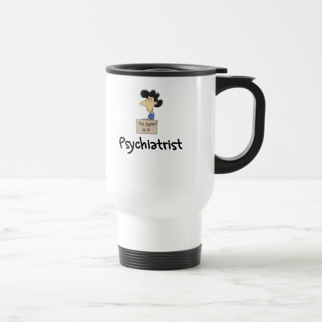 Lustige Psychiater-Tasse Reisebecher (Rechts)