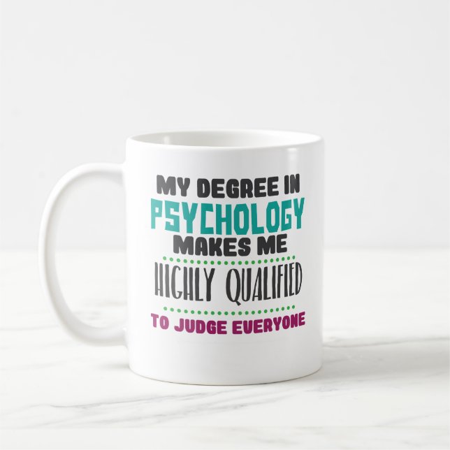 Lustige qualifizierte Kaffee-Tasse PsychologePhD Kaffeetasse (Links)