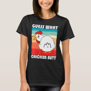 Lustige Rate mal, was Hühnerhintern Für Huhn Fan H T-Shirt