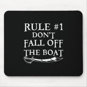 Lustige Regel #1 Fall nicht vom Boot ab Kreuzfahrt Mousepad
