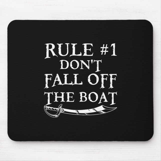Lustige Regel #1 Fall nicht vom Boot ab Kreuzfahrt Mousepad (Vorne)