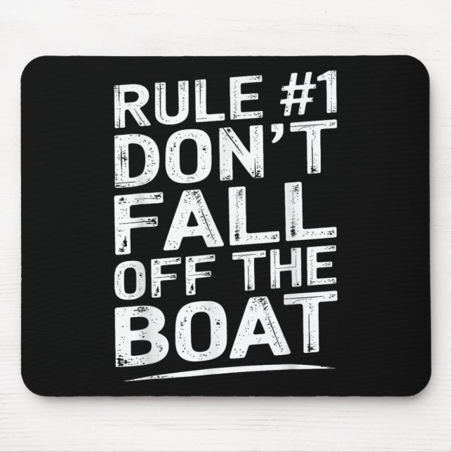 Lustige Regel Nummer 1 Fallen Sie nicht von der Bo Mousepad (Vorne)