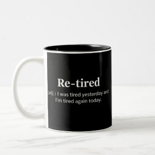 Lustige Rentendefinition Sarkastischer Rentenwitz Zweifarbige Tasse