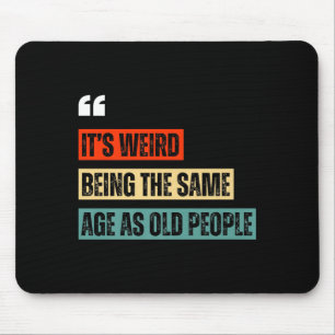 Lustige Retro sarkastische Zitate Design Über 40er Mousepad