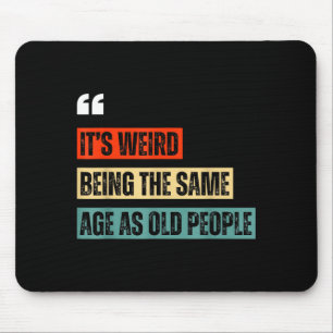 Lustige Retro sarkastische Zitate Design Über 40er Mousepad