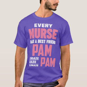 Lustige RN-Krankenschwester beste Freundin Pam Dia T-Shirt