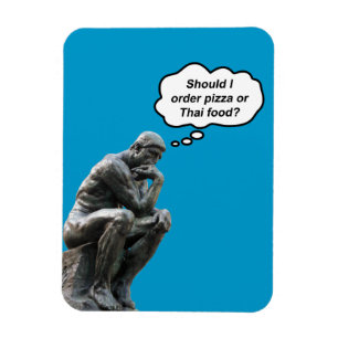 Lustige Rodin-Denker-Statue - Pizza oder Thai-Esse Magnet