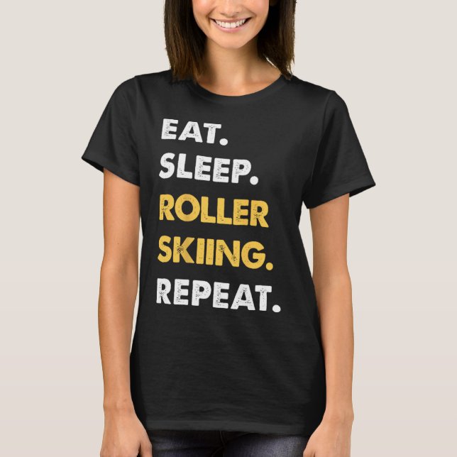 Lustige Rollerskifahren-Bekleidung Eat Sleep Rolle T-Shirt (Vorderseite)