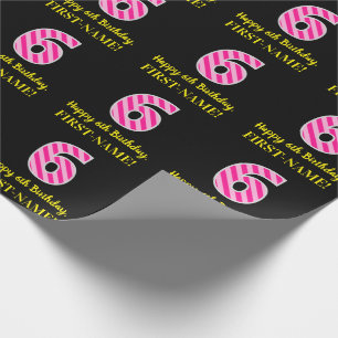Lustige rosa Streifen "6"; Alles Gute zum 6. Gebur Geschenkpapier
