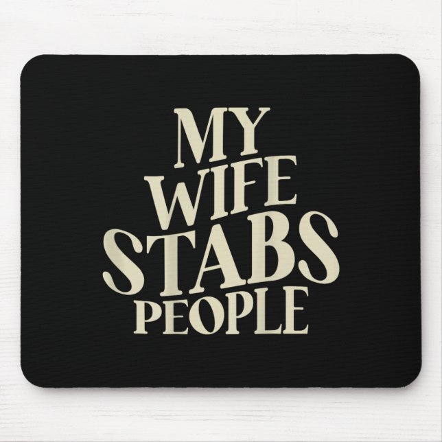 Lustige Rückseite Ehefrau ersticht Ehemann Ehepart Mousepad (Vorne)